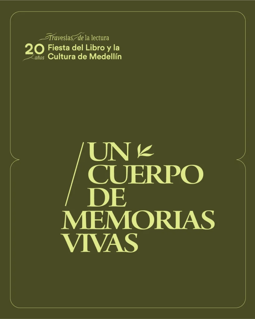 Un cuerpo de memorias vivas