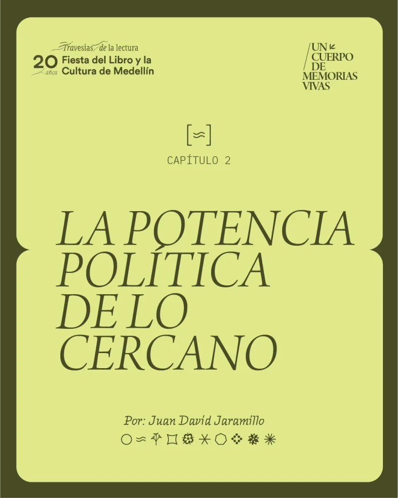 Capítulo 2 La potencia política de lo cercano