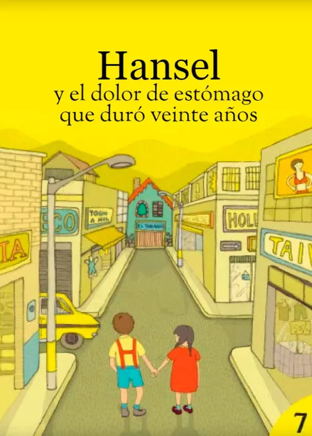 Portada Cuentico amarillo 7: Hansel y el dolor de estómago que duró veinte años (2014)