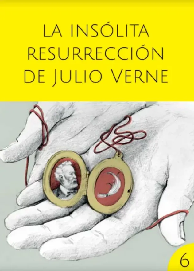 Portada Cuentico amarillo 6: La insólita resurrección de Julio Verne (2013)