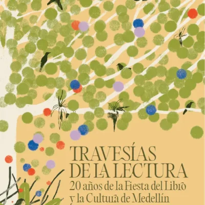 Libro Travesías de la lectura. 20 años de la Fiesta del Libro y la Cultura de Medellín