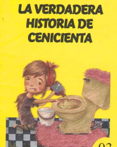 Portada Cuentico amarillo 3: La verdadera historia de Cenicienta (2011)