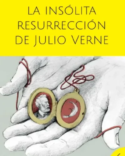 Portada Cuentico amarillo 6: La insólita resurrección de Julio Verne (2013)